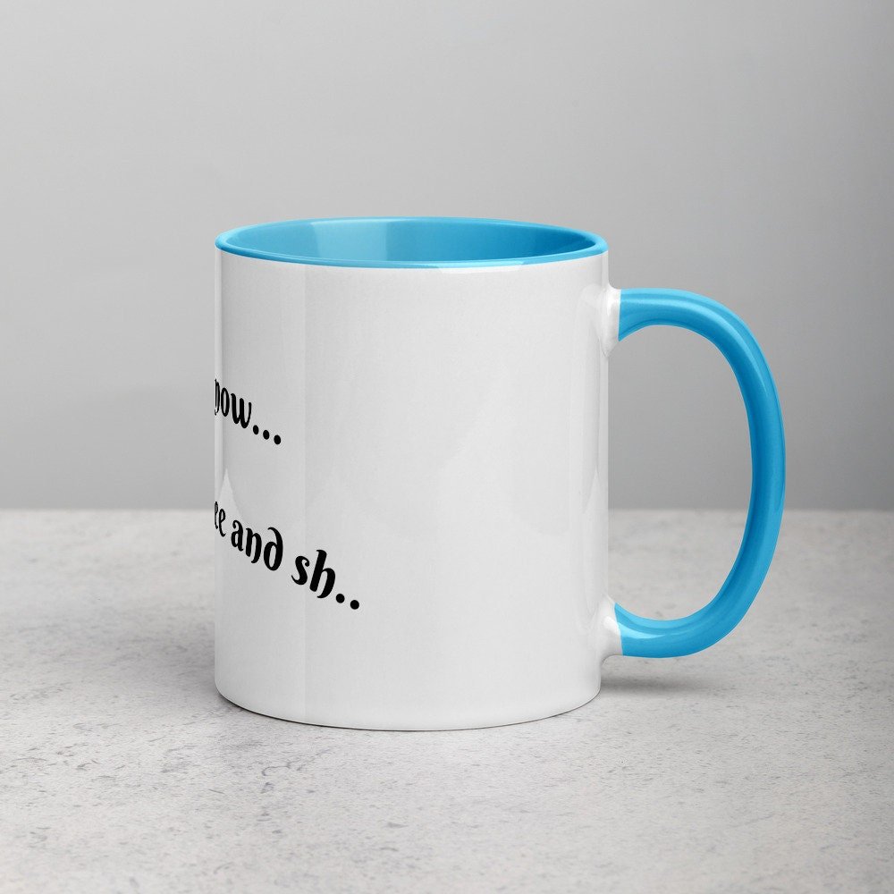 Oh you Know, Drinkin' Coffee and Sh... - Clothes The Sale